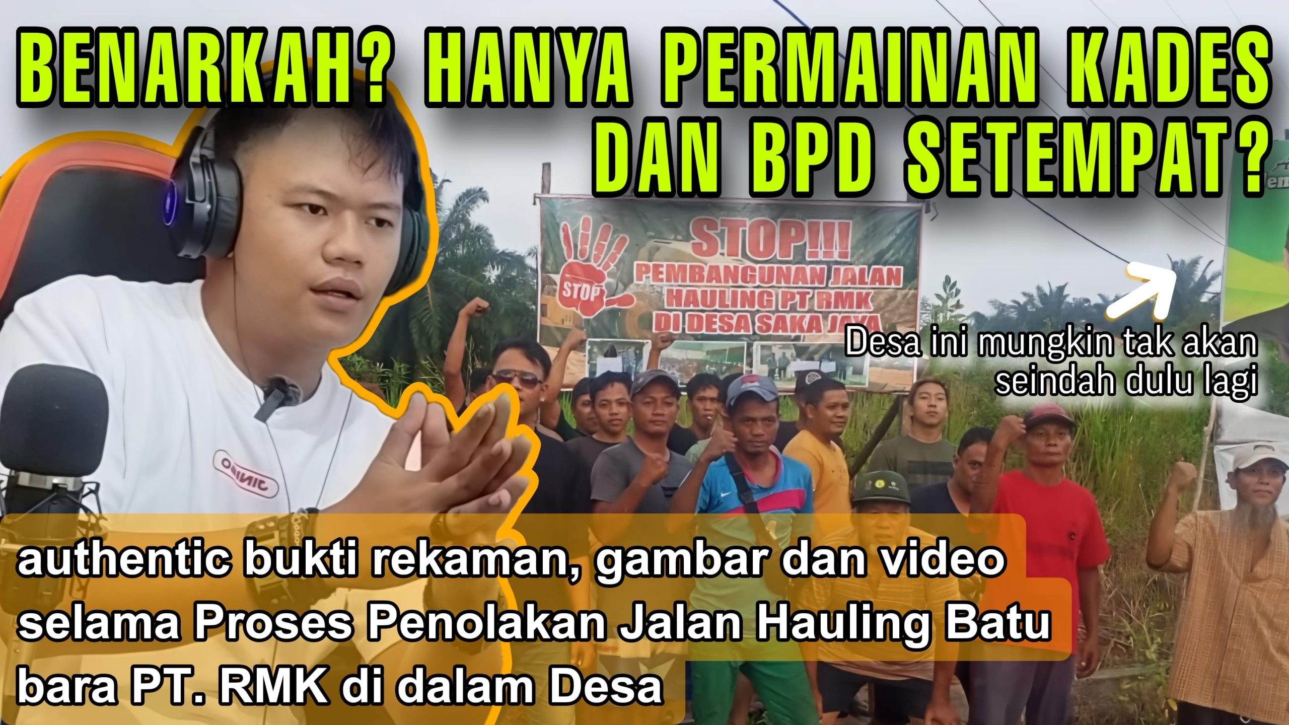 Jawir MAKI Paparkan dan Kecam Oknum Kades dan BPD Terkait Birokasi Jalan Hauling PT. RMK di Dalam Desa 1