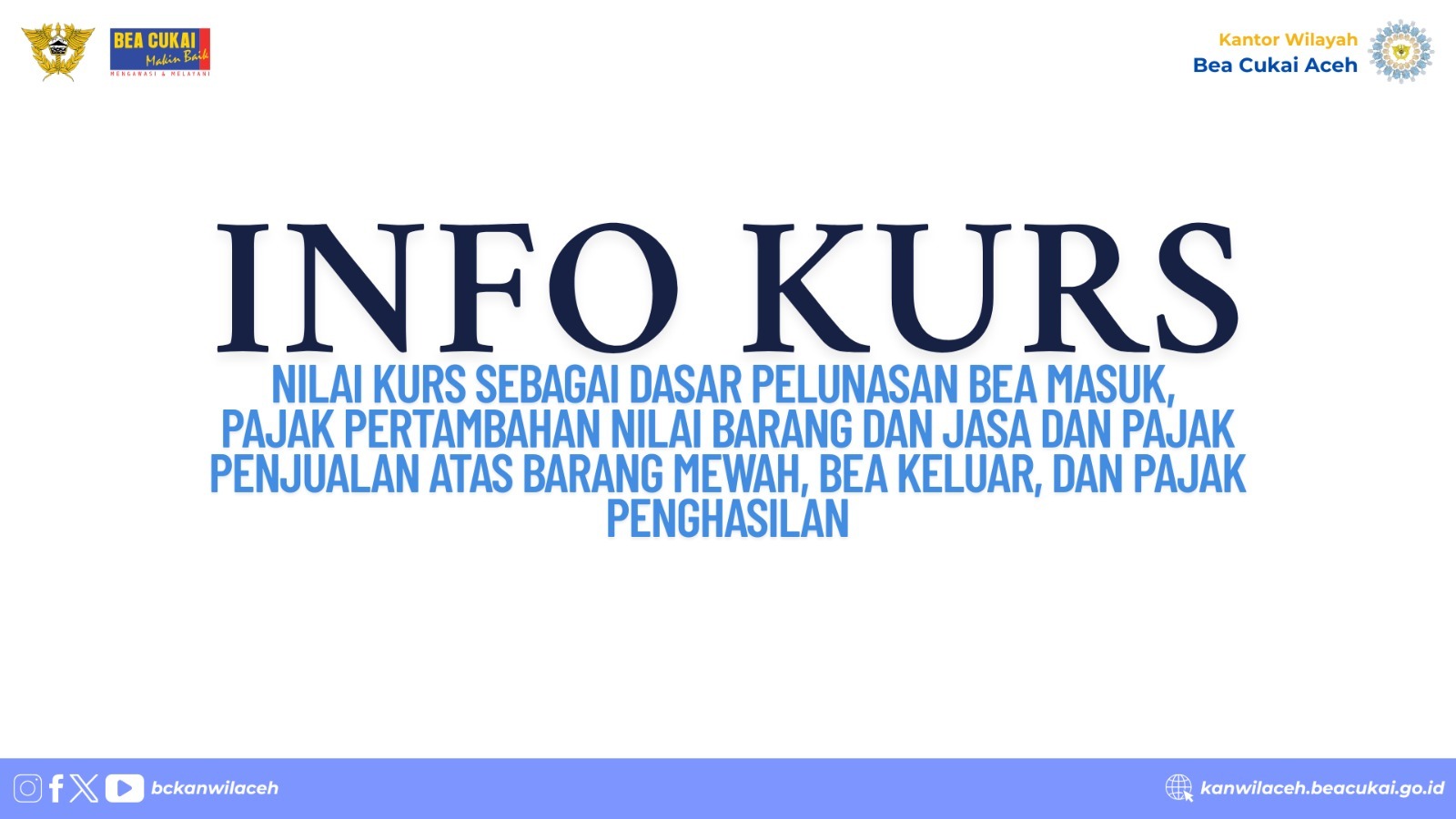 Penetapan Nilai Kurs untuk Pelunasan Bea Masuk dan Pajak Periode 7-13 Mei 2025 1
