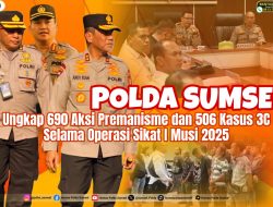 Selama Operasi Sikat 1 Musi 2025 Polda Sumsel Berhasil Ungkap 690 Kasus Premanisme dan 506 Kasus 3C
