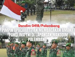 Kodim 0418/Palembang Gelar Upacara Bendera 17 Oktober 2025: Momentum Refleksi dan Pengabdian Prajurit