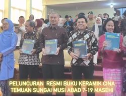 Fadli Zon Luncurkan Buku “Keramik Cina Temuan Sungai Musi”: Warisan Sriwijaya yang Jadi Inspirasi Generasi Bangsa
