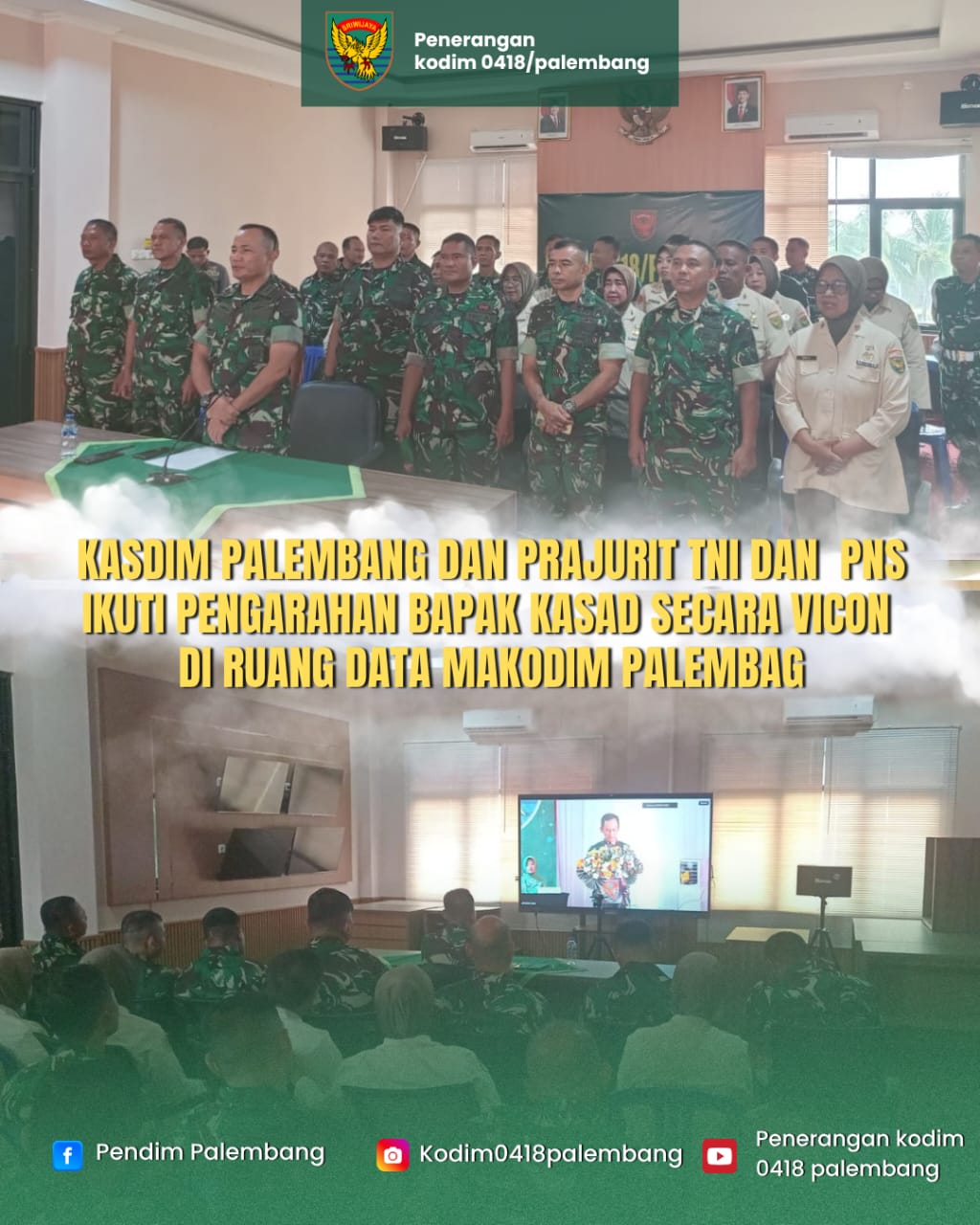Kasdim Palembang Bersama Prajurit dan PNS Ikuti Pengarahan Kasad Secara Virtual di Makodim 0418/Palembang 1