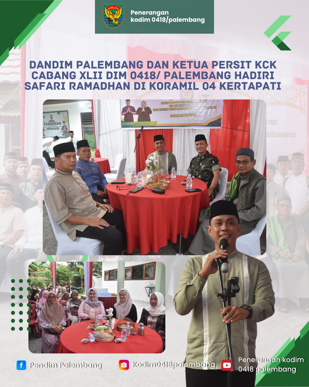 Dandim 0418/Palembang dan Ketua Persit KCK*Cabang XLII Hadiri Safari Ramadan di Koramil 04 Kertapati 1