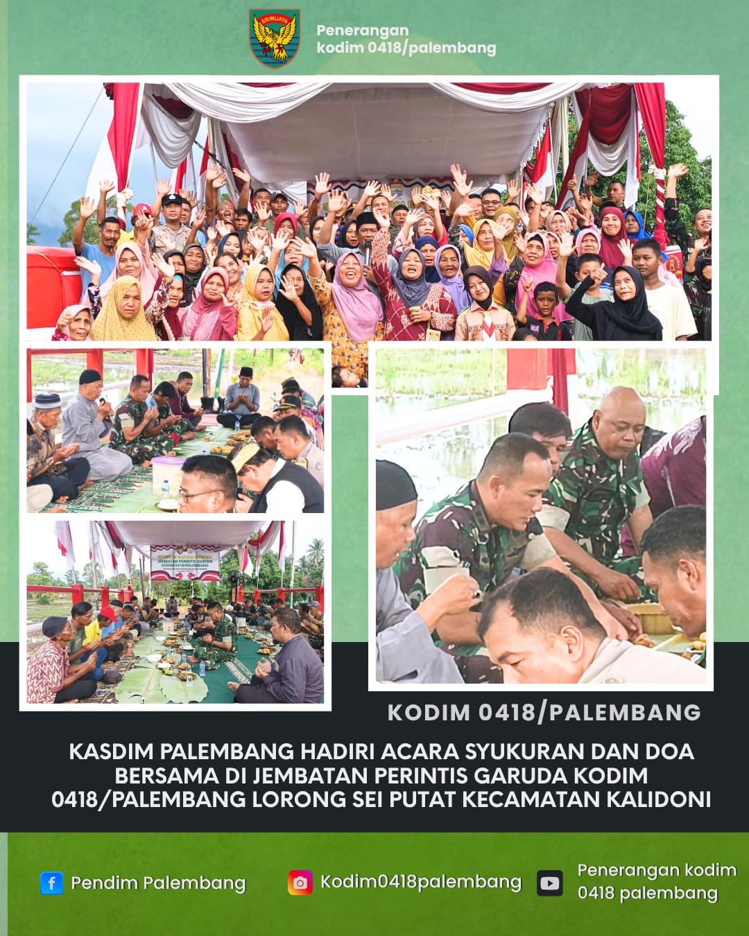 Acara Syukuran dan Doa Bersama Jembatan Perintis Garuda Kodim 0418/Palembang Berlangsung Khidmat 1