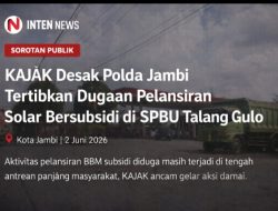 POLDA JAMBI DIHARAPKAN SERIUS TERTIBKAN SPBU NAKAL, KAJAK SOROT DUGAAN PELANSIRAN SOLAR BERSUBSIDI