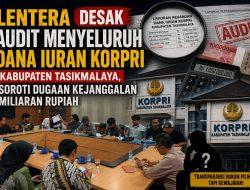 LENTERA Desak Audit Menyeluruh Dana Iuran KORPRI Kabupaten Tasikmalaya, Soroti Dugaan Kejanggalan Miliaran Rupiah