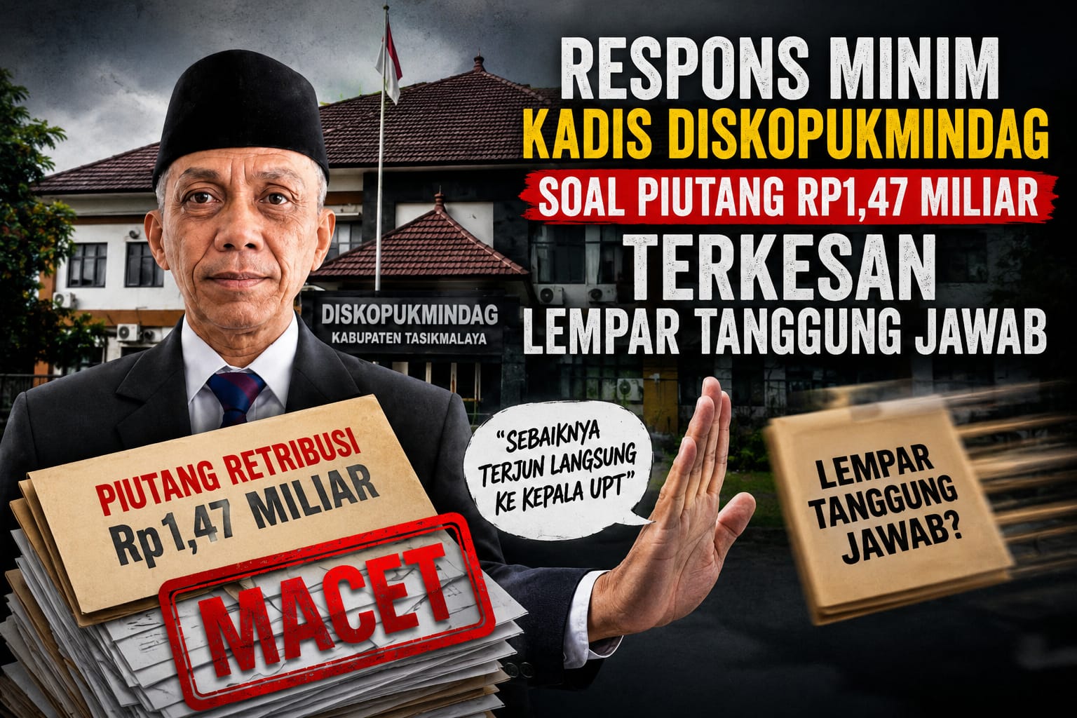 Respons Minim Kadis Diskopukmindag Tasikmalaya Soal Piutang Rp1,47 Miliar, Dinilai Lempar Tanggung Jawab 1