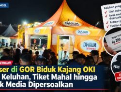 Konser di GOR Biduk Kajang OKI Tuai Keluhan, Tiket Mahal hingga Awak Media Dipersoalkan.